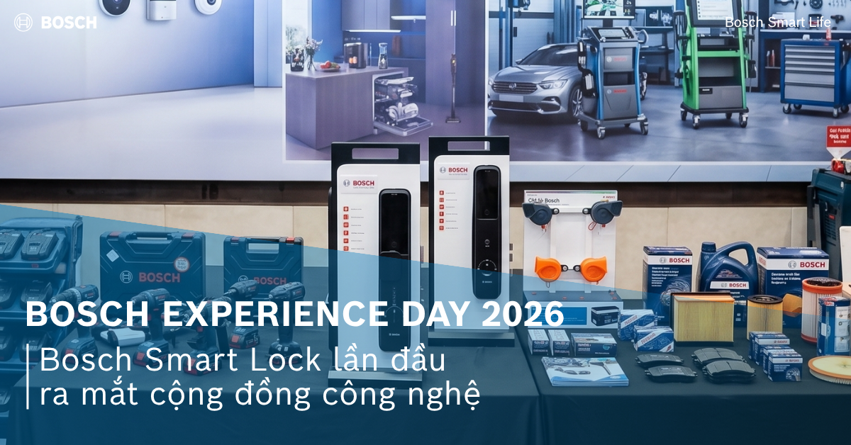 Bosch Smart Lock lần đầu xuất hiện tại Bosch Experience Day 2026